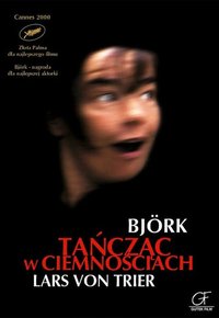 Plakat Filmu Tańcząc w ciemnościach (2000)